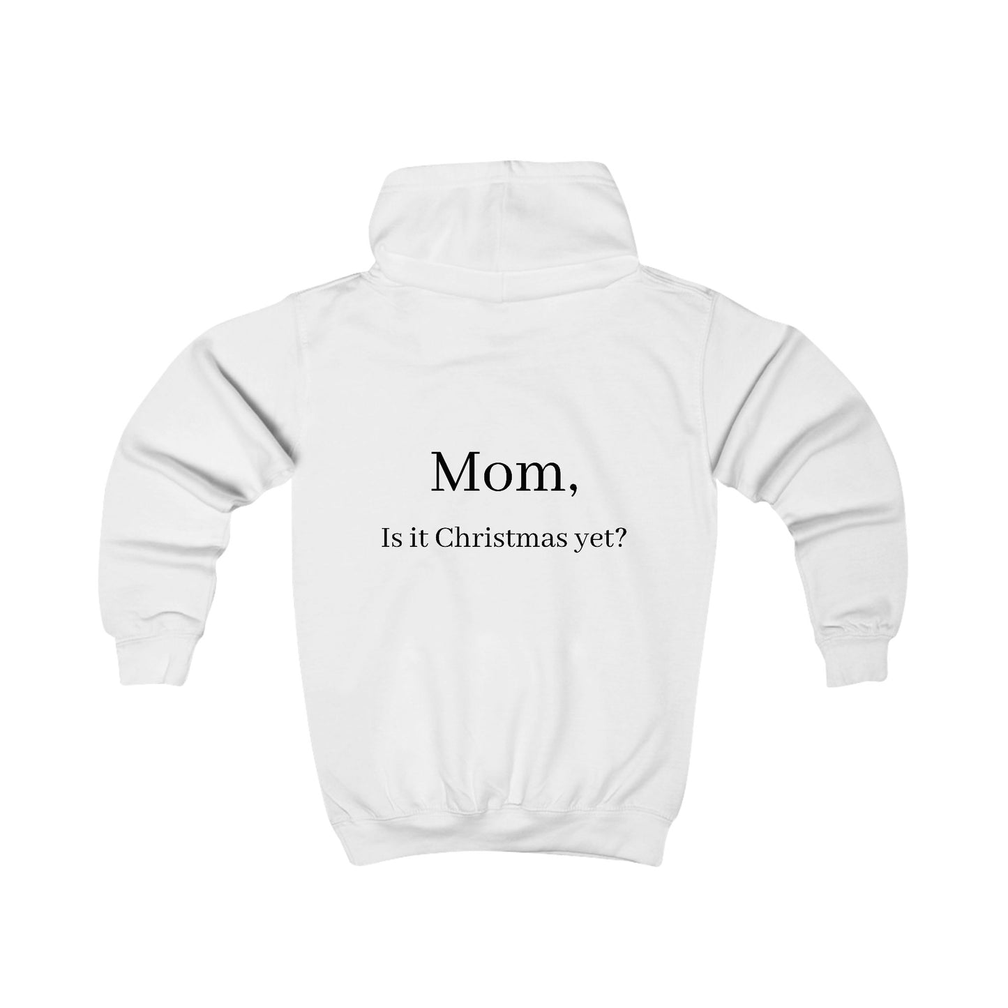 Mom, is it Christmas yet? Youth